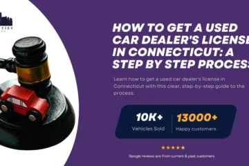 Gavel with toy car on base symbolizing auto auctions, alongside text about getting a used car dealer's license in Connecticut.