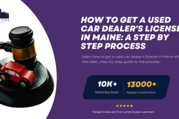 Gavel with toy car on base symbolizing auto auctions, alongside text about getting a used car dealer's license in Maine.