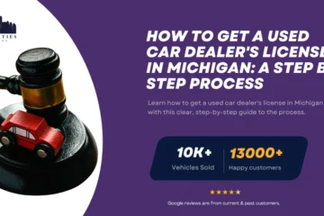 Gavel with toy car on base symbolizing auto auctions, alongside text about getting a used car dealer's license in Michigan.