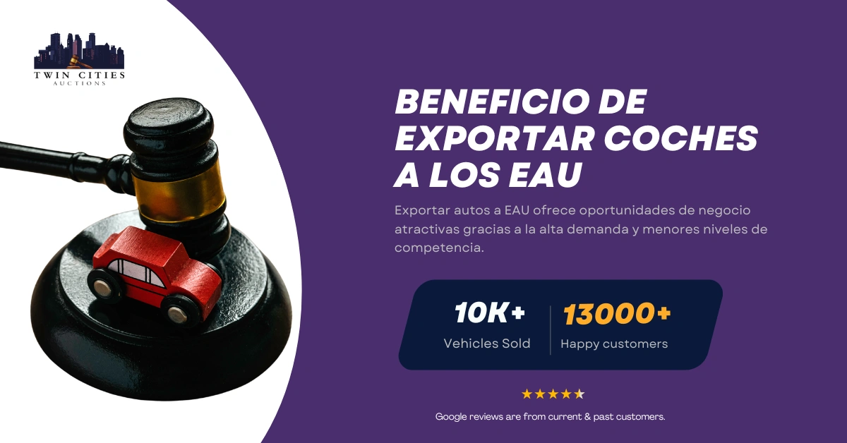 Mazo con auto de juguete junto a texto sobre beneficios de exportar autos a EAU .