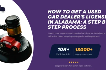Gavel with toy car on base symbolizing auto auctions, alongside text about getting a used car dealer's license in Alabama.