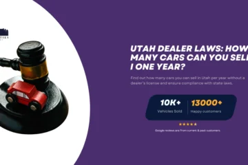 Gavel with a small red toy car on a sound block, representing Utah dealer laws. Text discusses car sales limits without a dealer license.