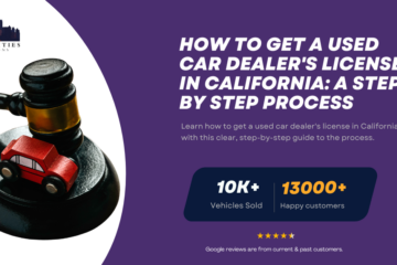 Gavel with toy car on base symbolizing auto auctions, alongside text about getting a used car dealer's license in California.