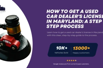 Gavel with toy car on base symbolizing auto auctions, alongside text about getting a used car dealer's license in Maryland.