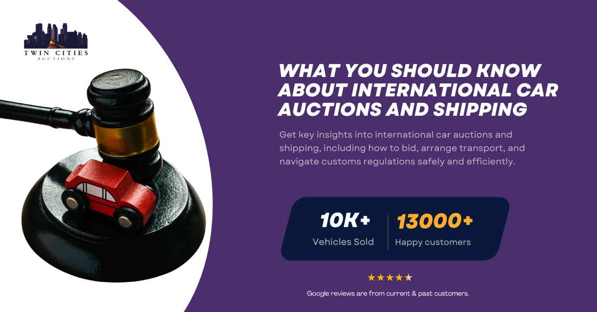 Guide on international car auctions and shipping, featuring a gavel with a toy car and Twin Cities Auctions branding.