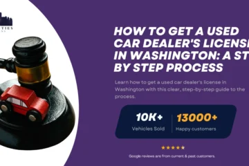 Gavel with toy car on base symbolizing auto auctions, alongside text about getting a used car dealer's license in Washington.