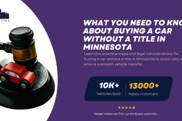 Guide on buying a car without a title in Minnesota, featuring a gavel with a toy car and Twin Cities Auctions branding.
