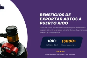 Mazo con auto de juguete junto a texto sobre beneficios de exportar autos a Puerto Rico.