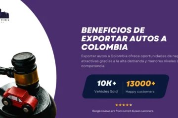 Mazo con auto de juguete junto a texto sobre beneficios de exportar autos a Colombia