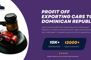 Guide on how to profit from exporting cars to Dominican Republic, featuring a gavel with a toy car and Twin Cities Auctions branding.