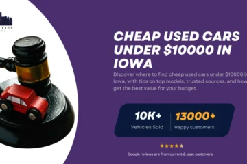 Guide on finding cheap used cars under $10,000 in Iowa, featuring a gavel with a toy car and Twin Cities Auctions branding.