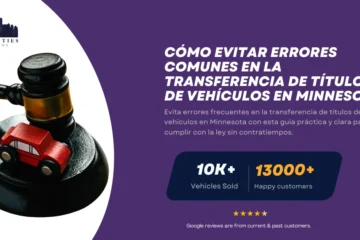Mazo con auto de juguete junto a texto sobre cómo evitar errores al transferir títulos de vehículos en Minnesota.