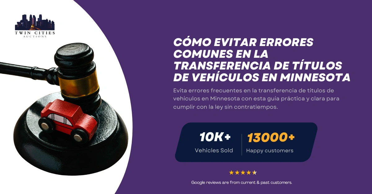 Mazo con auto de juguete junto a texto sobre cómo evitar errores al transferir títulos de vehículos en Minnesota.