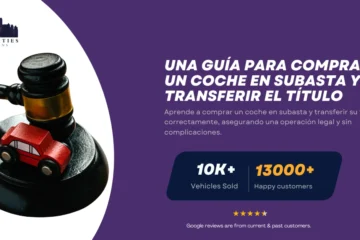 Mazo con coche de juguete junto a texto sobre cómo comprar en subasta y transferir el título en EE. UU.