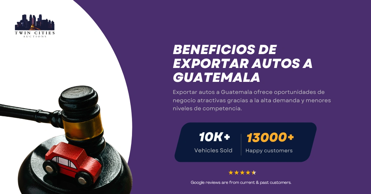 Mazo con auto de juguete junto a texto sobre beneficios de exportar autos a Guatemala.