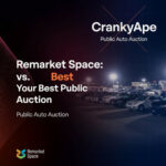 Remarket Space vs. CrankyApe: Your Best Public Auto Auction