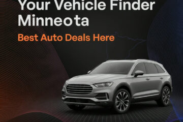 Your Vehicle Finder Minnesota: Best Auto Deals Here