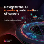 Navigate the AI speedway auto auction of careers